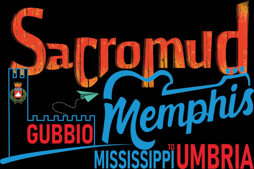 Sacromud da Gubbio a Memphis