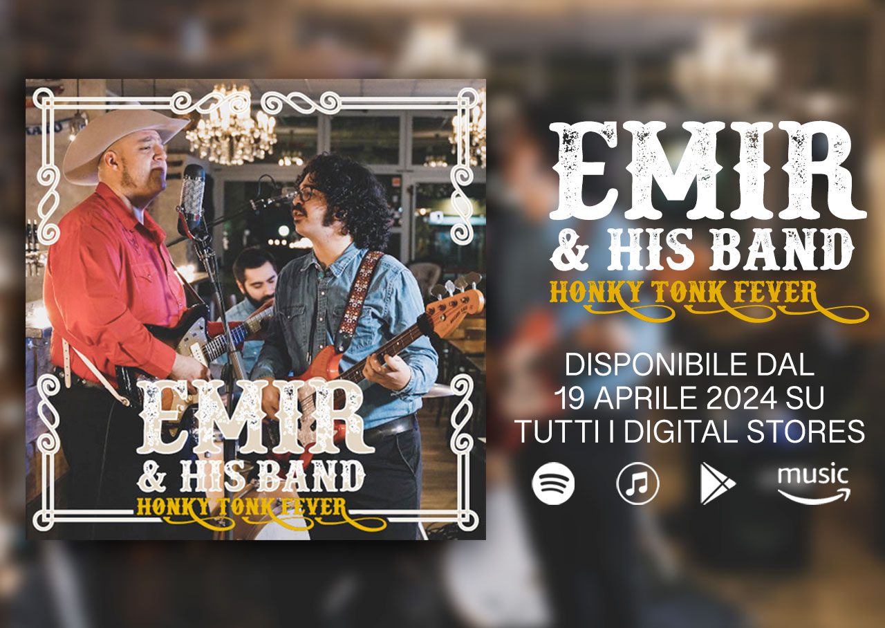 Emir & His Band fuori con Honky Tonk Fever