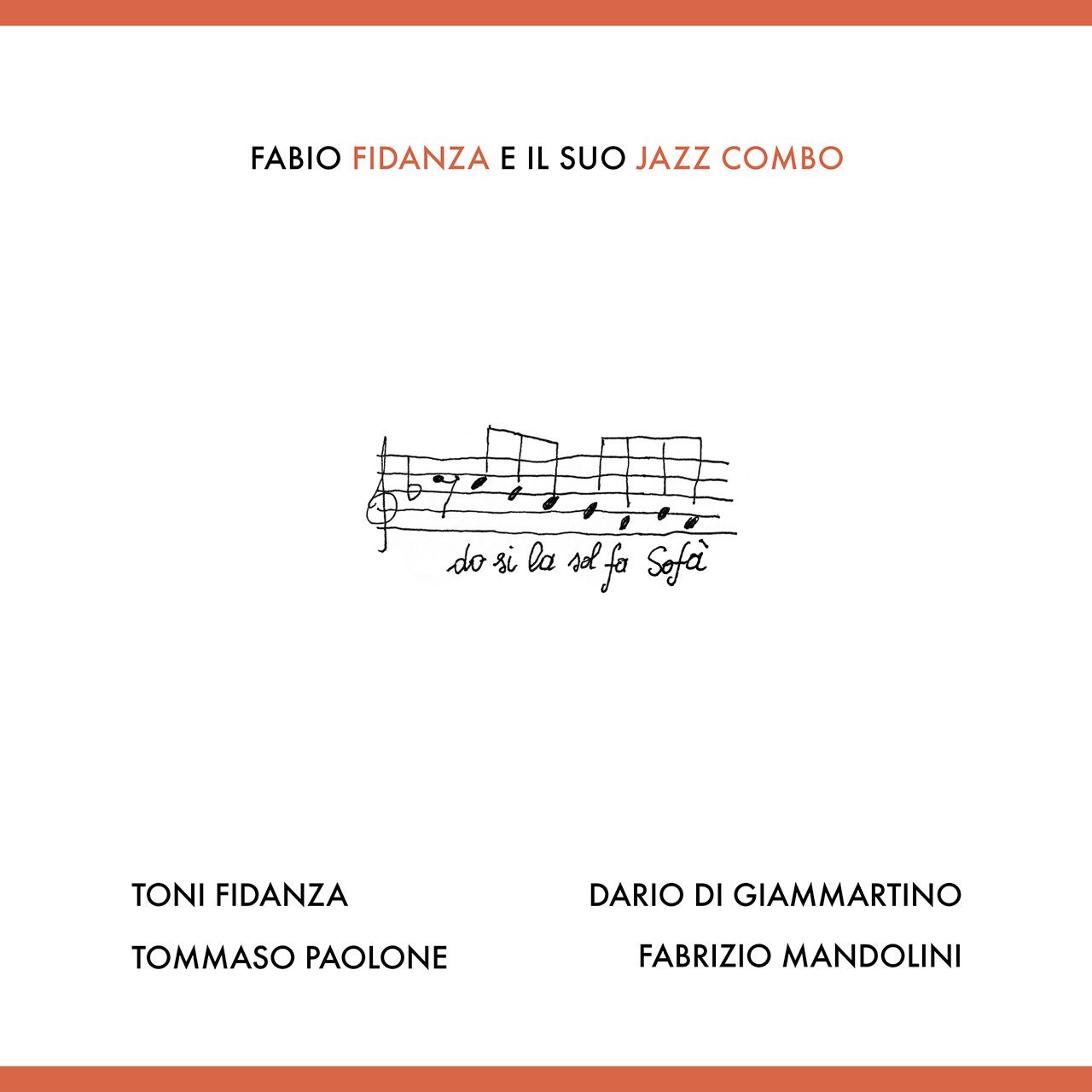 Cover di ‘Do Si La Sol Fa Sofà’, il nuovo album di inediti del Fidanza Jazz Combo