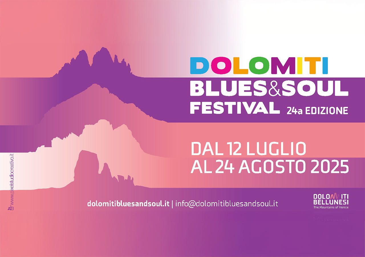 DOLOMITI BLUES&SOUL FESTIVAL L’EDIZIONE 2025 DAL 12 AL 24 AGOSTO SI PREANNUNCIA ALL’INSEGNA DELLA SOLIDARIETÀ