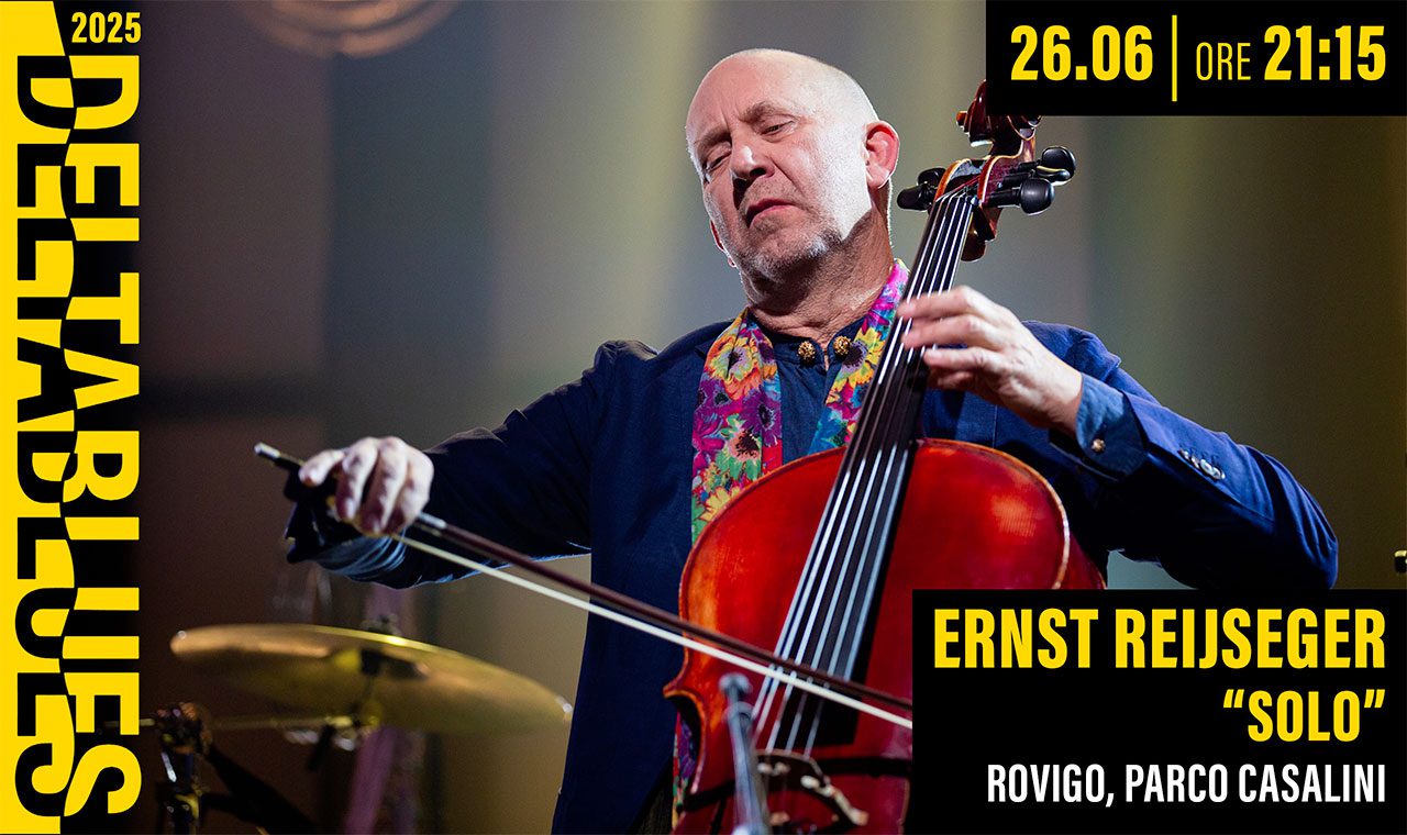 Ernst Reijseger al Deltablues 2025