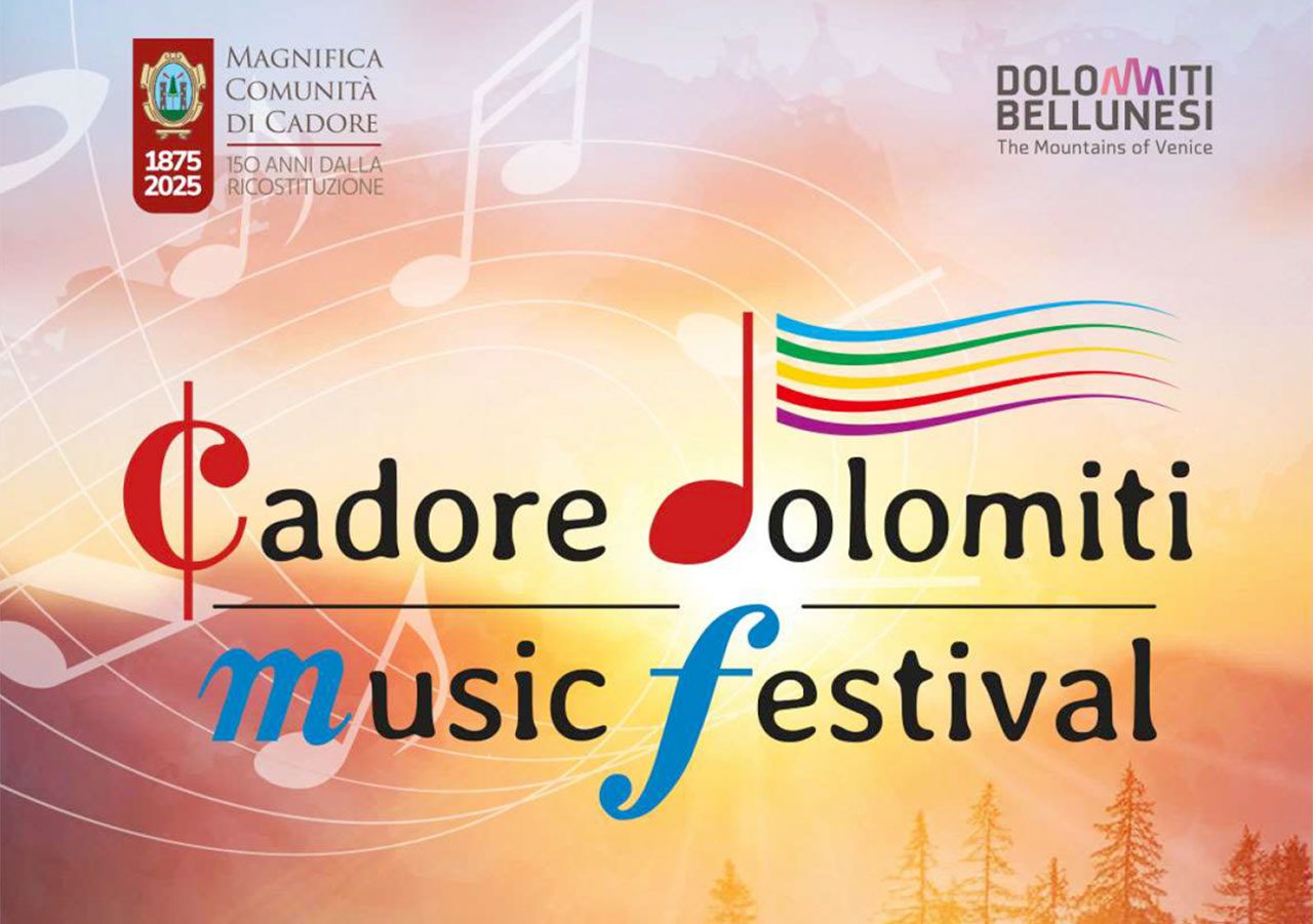 IN CADORE, TRA NATURA E GRANDE MUSICA CON IL CADORE DOLOMITI MUSIC FESTIVAL