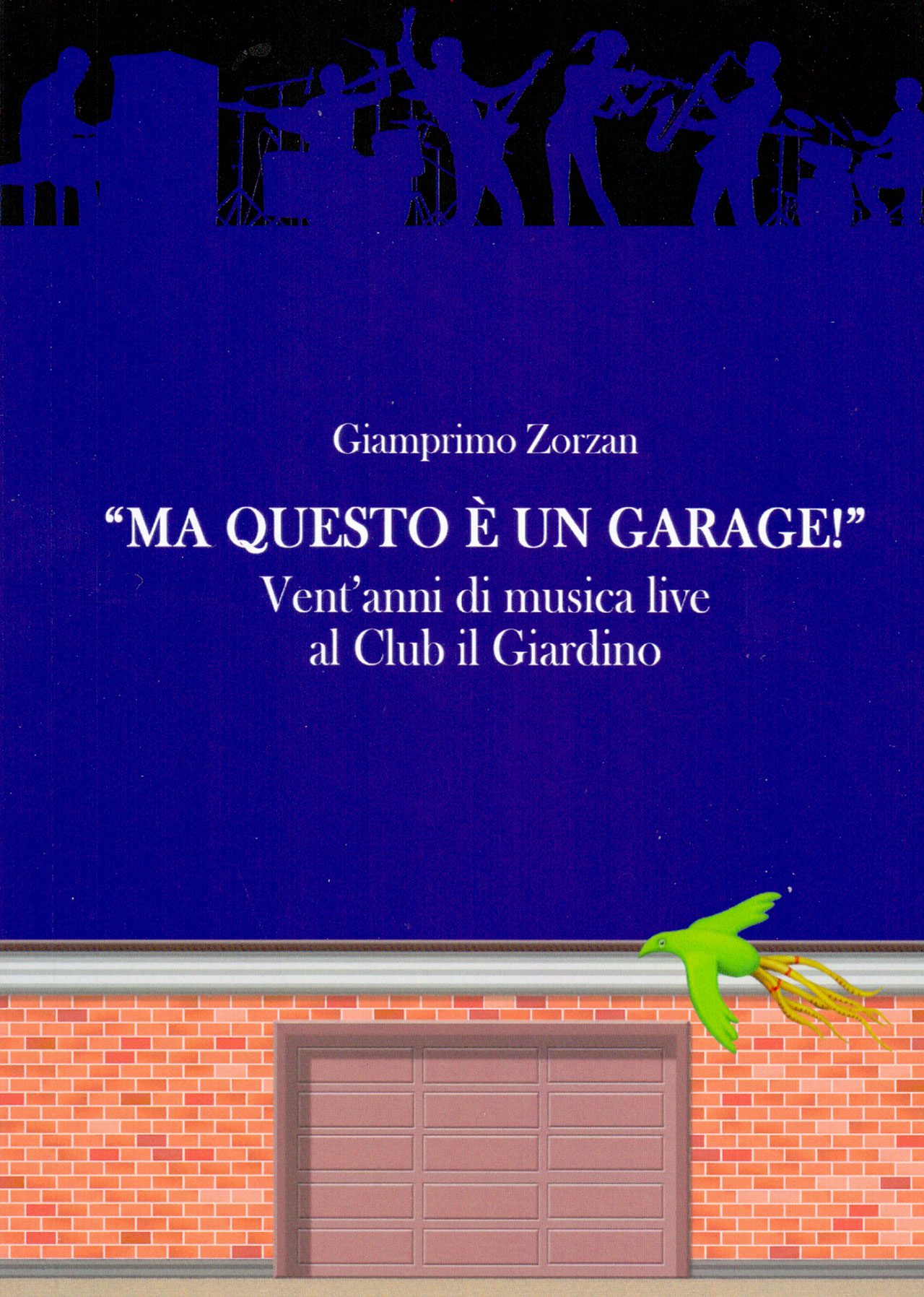 Giamprimo Zorzan Ma-questo è un garage! cover libro
